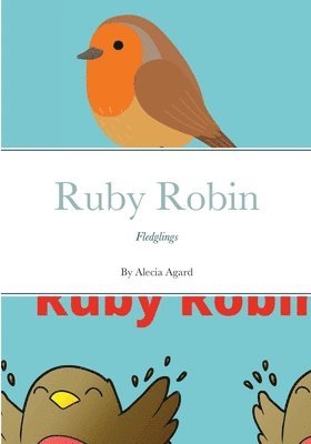 Alecia Agard - Ruby Robin, Häftad. Tillgänglighet: Lägg i varukorg