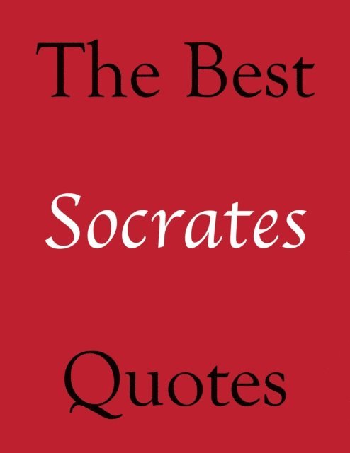 James Alexander - Best Socrates Quotes, E-bok