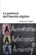 La gestione dell'identit� digitale
