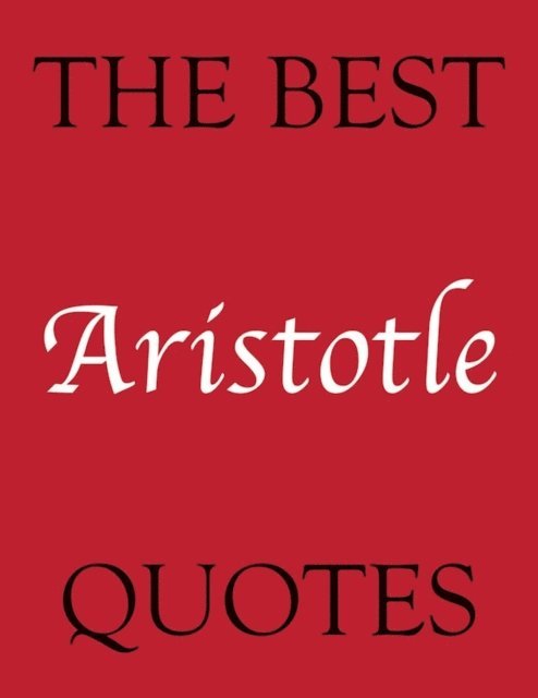 James Alexander - Best Aristotle Quotes, E-bok
