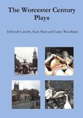 Worcester Century Plays