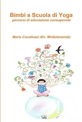 Maria Cavalluzzi - Bimbi a Scuola Di Yoga, Häftad. Tillgänglighet: Lägg i varukorg