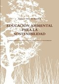 Educacion Ambiental Para La Sostenibilidad