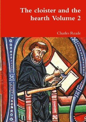 cloister and the hearth Volume 2
