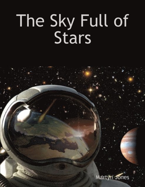 Martyn Jones - Sky Full of Stars, E-bok