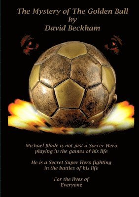 Mystery of the Golden Ball by David Beckham