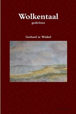 Gerhard te Winkel - Wolkentaal, Häftad. Tillgänglighet: Tillfälligt slut