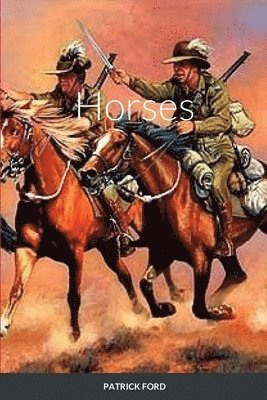 Patrick Ford - Horses, Häftad. Tillgänglighet: Lägg i varukorg