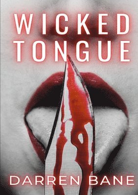 Darren Bane - Wicked Tongue, Häftad