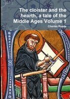 cloister and the hearth, a tale of the Middle Ages Volume 1