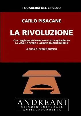 Carlo Pisacane - Rivoluzione, Häftad. Tillgänglighet: Lägg i varukorg