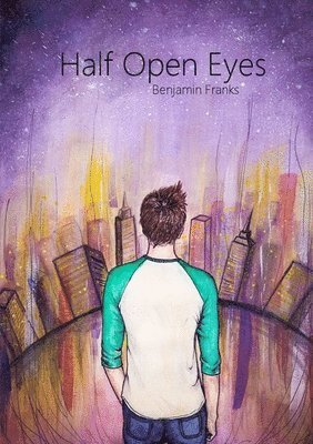 Ben Franks - Half Open Eyes, Häftad