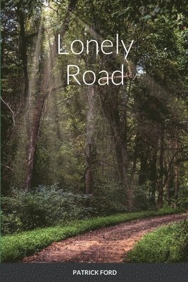 Patrick Ford - Lonely Road, Häftad. Tillgänglighet: Lägg i varukorg