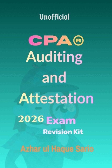 Azhar ul Haque Sario - Unofficial CPA(R) Auditing and Attestation 2026, E-bok. Tillgänglighet: Lägg i varukorg