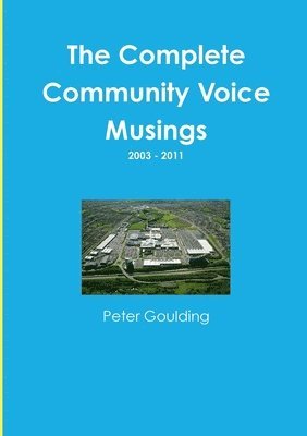 Peter Goulding - Complete Community Voice Musings, Häftad. Tillgänglighet: Lägg i varukorg