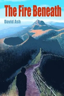 David Ash - Fire Beneath, Häftad. Tillgänglighet: Lägg i varukorg