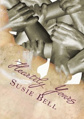 Susie Bell - Heartily Yours, Häftad
