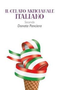 Il gelato artigianale italiano secondo Donata Panciera