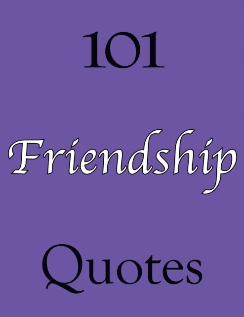 Ann Williams - 101 Friendship Quotes, E-bok