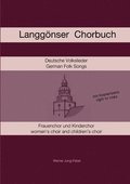 Langgonser Chorbuch fur Kinder- und Frauenchor
