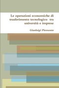 Operazioni Economiche Di Trasferimento Tecnologico Tra Universita e Imprese