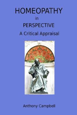 Anthony Campbell - Homeopathy in Perspective, Häftad