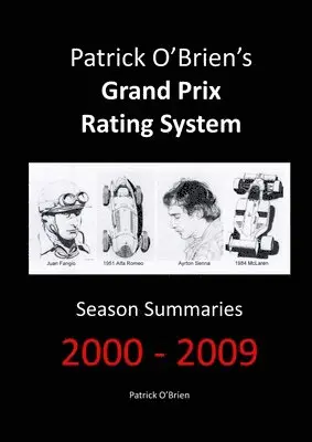 Patrick O'brien's Grand Prix Rating System: Season Summaries 2000-2009