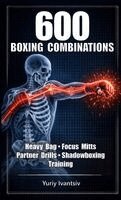 Yuriy Ivantsiv - 600 Boxing Combinations, Häftad