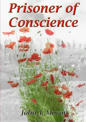 John J. Moran - Prisoner of Conscience, Häftad. Tillgänglighet: Tillfälligt slut