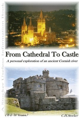 Claire Stocker - From Cathedral to Castle - (B & W Version), Häftad