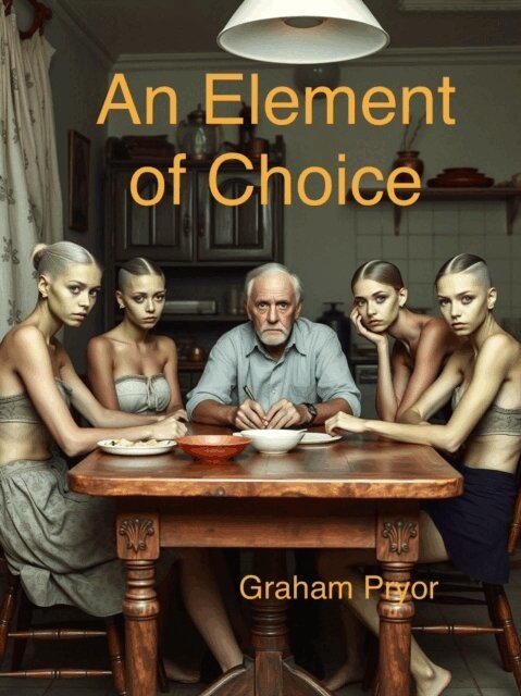 Graham Pryor - Element of Choice, E-bok. Tillgänglighet: Lägg i varukorg