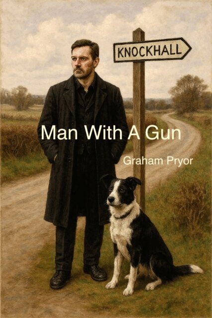Graham Pryor - MAN WITH A GUN, E-bok. Tillgänglighet: Lägg i varukorg