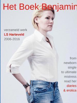 Ls Harteveld - Het Boek Benjamin verzameld werk Engels en Nederlands, Häftad. Tillgänglighet: Lägg i varukorg