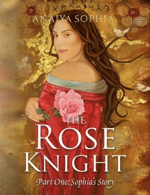 Anaiya Sophia - Rose Knight, E-bok