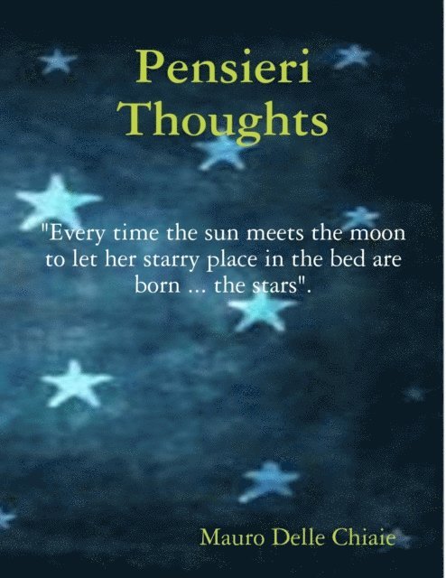 Mauro Delle Chiaie - Pensieri Thoughts, E-bok