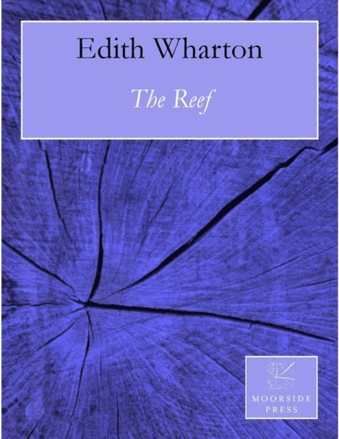 Edith Wharton - Reef, E-bok