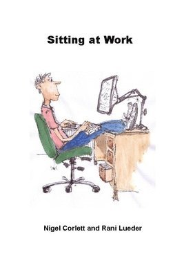 Nigel Corlett, Rani Lueder - Sitting at Work, Häftad