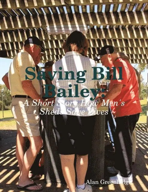 Alan Greenhalgh - Saving Bill Bailey, E-bok. Tillgänglighet: Lägg i varukorg