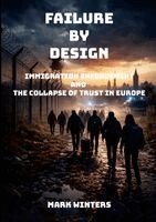 Mark Winters - Failure by Design, Häftad
