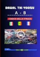 Dawal thi Yoonu AB - Codice della Strada Trilingue (Wolof - Francese - italiano)