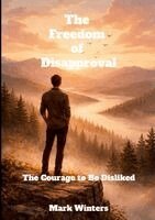 Mark Winters - Freedom of Disapproval, Häftad