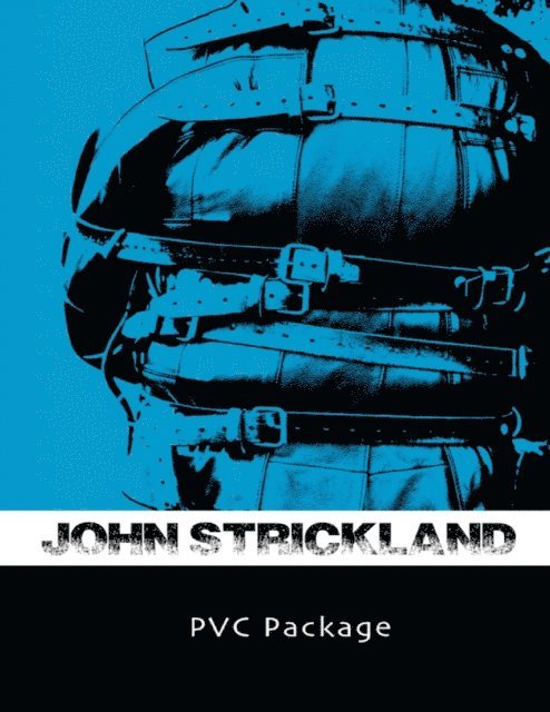 John Strickland - Pvc Package, E-bok