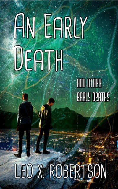 Leo X. Robertson - Early Death, E-bok