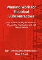 Aiden P Scott - Winning Work for Electrical Subcontractors, Häftad. Tillgänglighet: Lägg i varukorg
