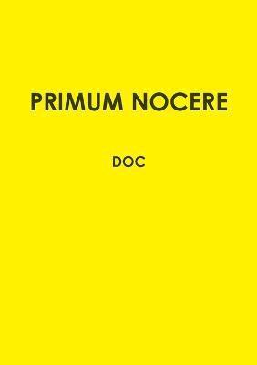 Doc - Primum Nocere, Häftad