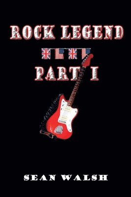 Sean Walsh - Rock Legend Part I, Häftad