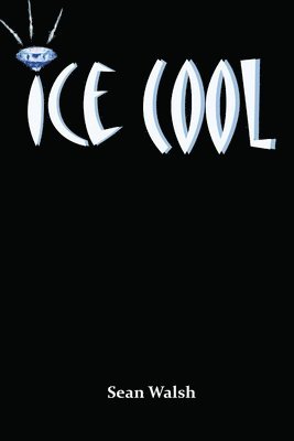 Sean Walsh - Ice Cool, Häftad