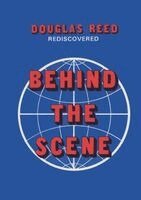 Douglas Reed - Behind the Scene, Häftad. Tillgänglighet: Lägg i varukorg