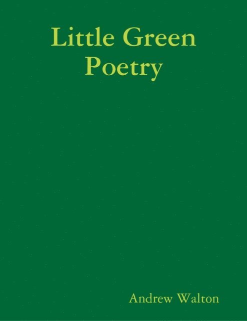 Andrew Walton - Little Green Poetry, E-bok. Tillgänglighet: Lägg i varukorg