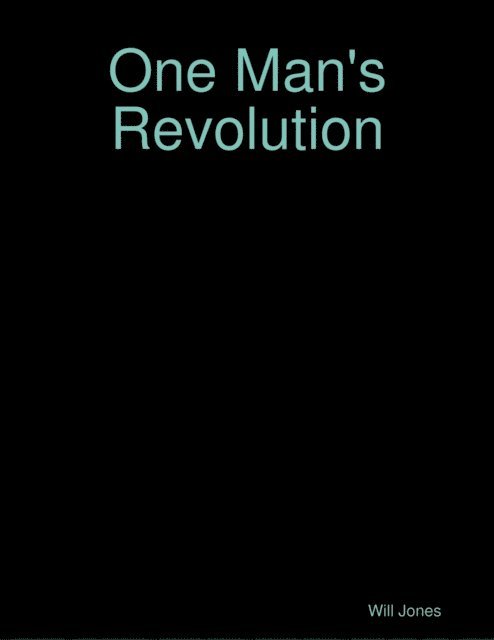 Will Jones - One Man's Revolution, E-bok